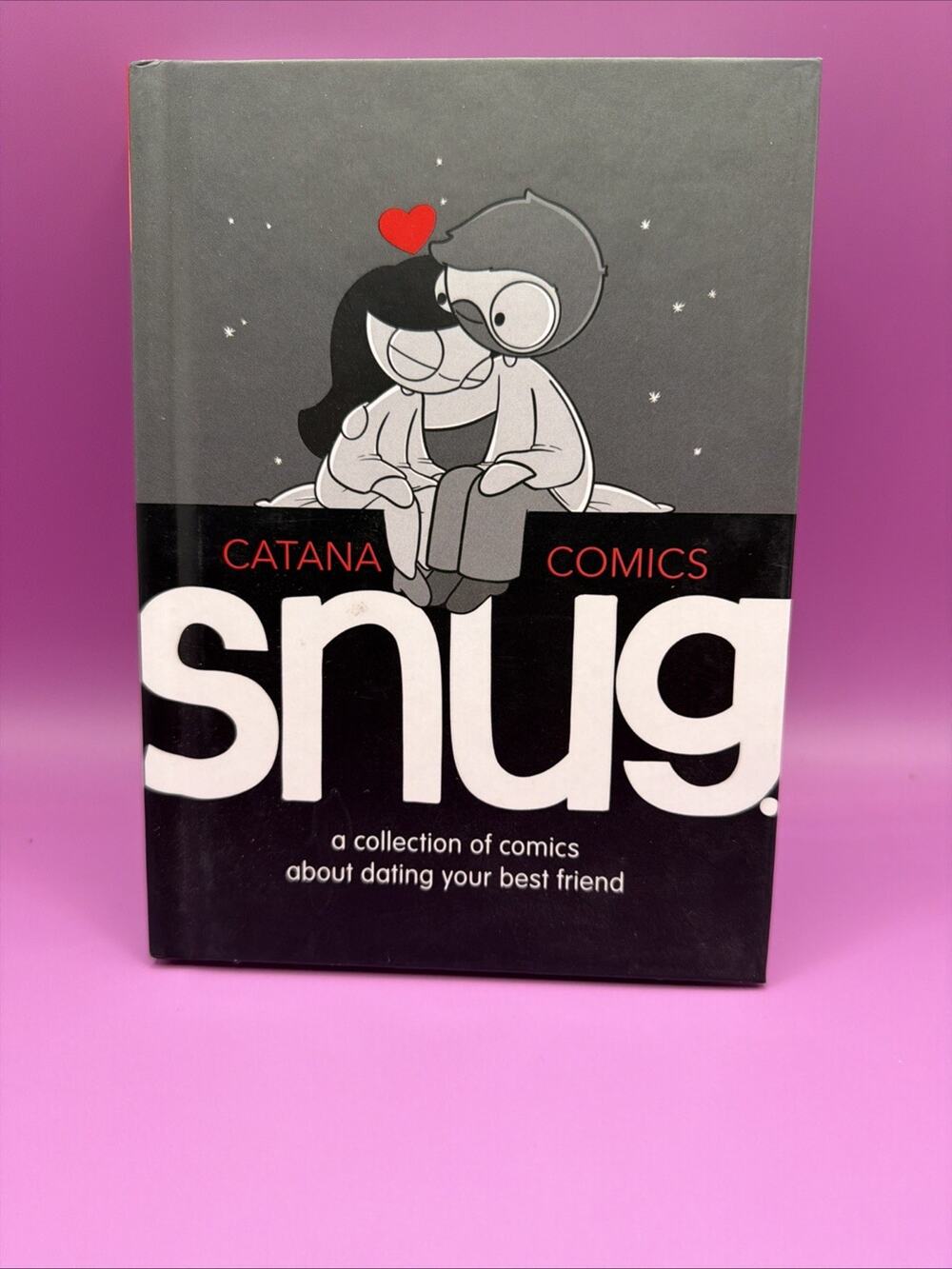 Snug: A Collection of Comics about Dating Your Best Friend